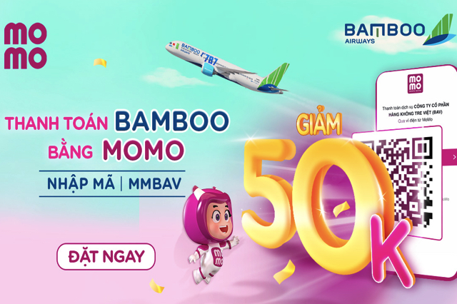 Nhận ngay ưu đãi 50.000 đồng khi thanh toán vé Bamboo Airways bằng MoMo
